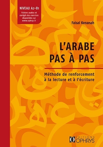 L'arabe pas à pas - méthode de renforcement à la lecture et à l'écriture
