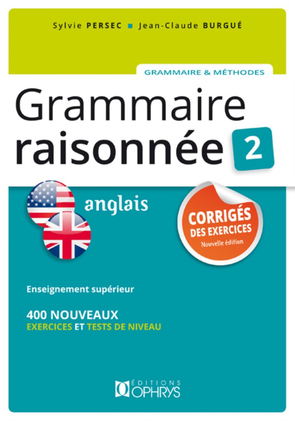 Grammaire raisonnée, anglais - enseignement supérieur