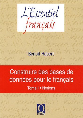 Construire des bases de données pour le français