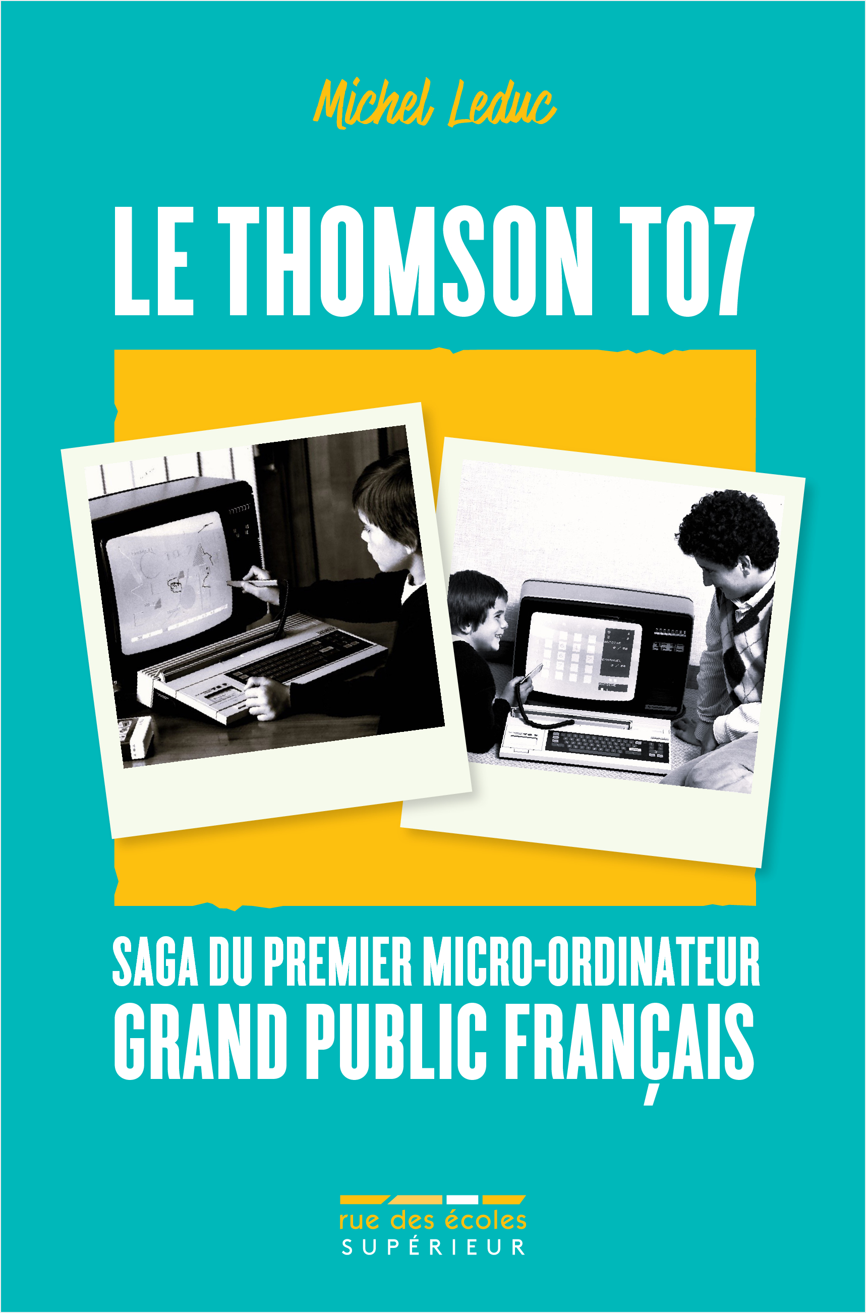 Le Thomson TO7, saga du premier micro-ordinateur grand public français