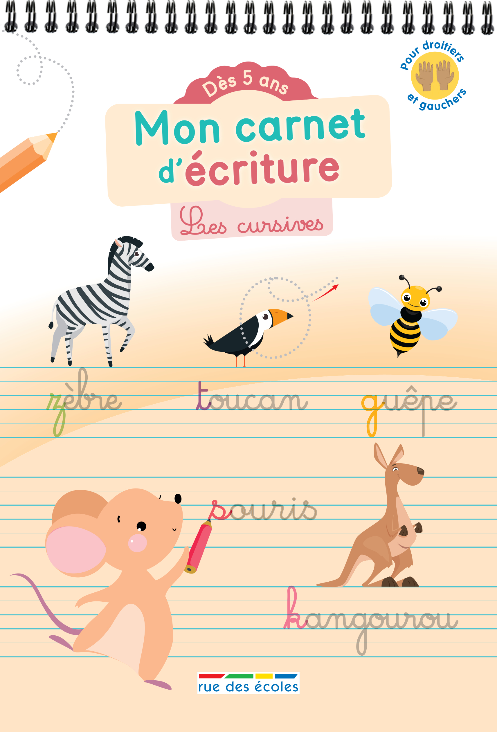 Mon carnet d’écriture : Les cursives