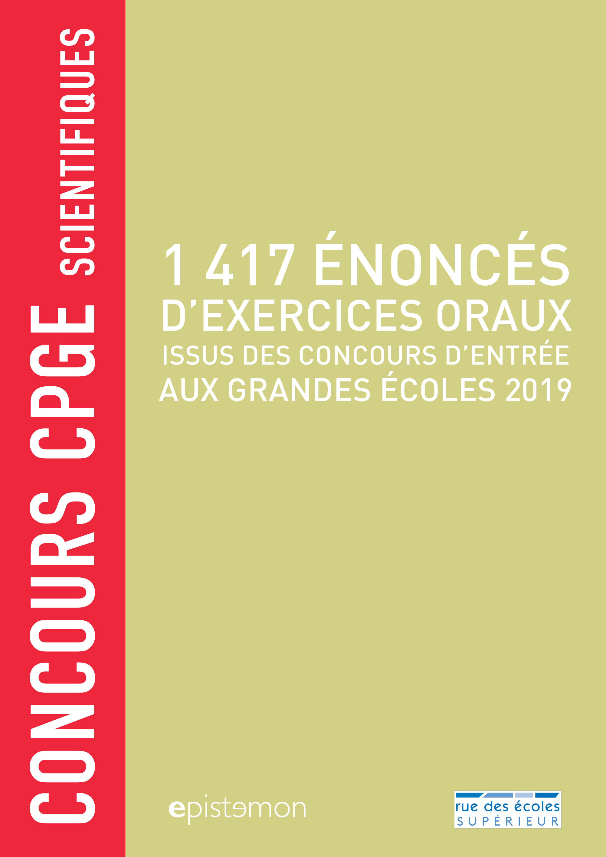 1417 énoncés d'exercices oraux issus des concours d'entrée aux grandes écoles