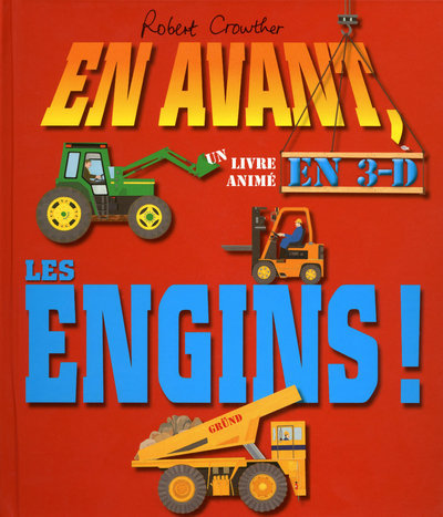 En avant, les engins !