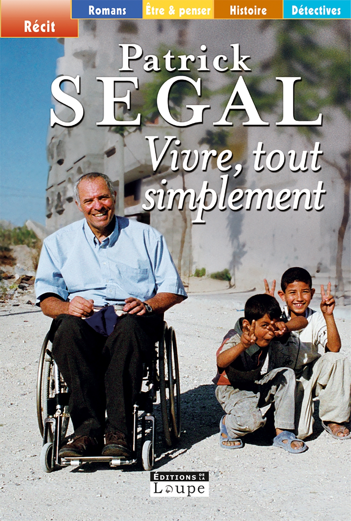 Patrick Segal - Vivre, tout simplement
