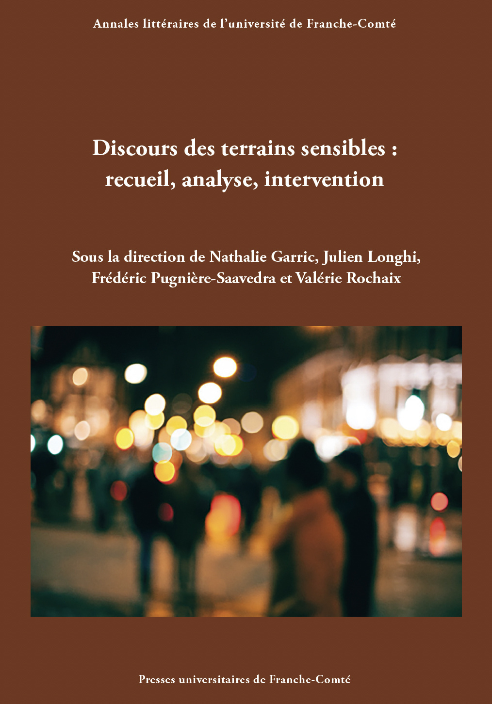 DISCOURS DES TERRAINS SENSIBLES. RECUEIL, ANALYSE, INTERVENTION