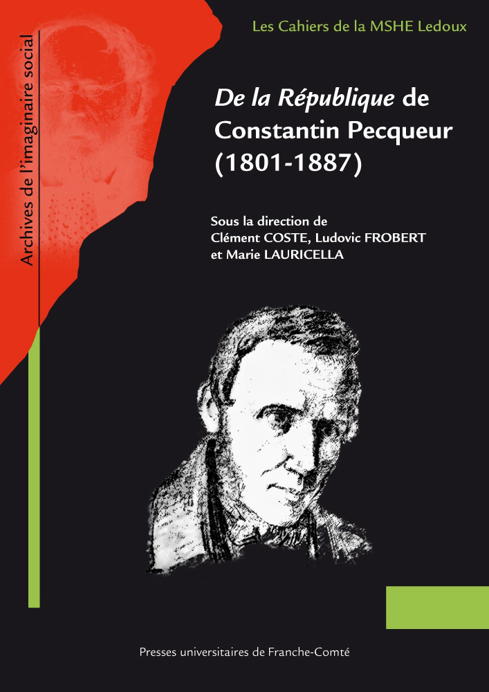 De la République de Constantin Pecqueur, 1801-1887