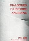 DIALOGUES D'HISTOIRE ANCIENNE, N 31-2/2005