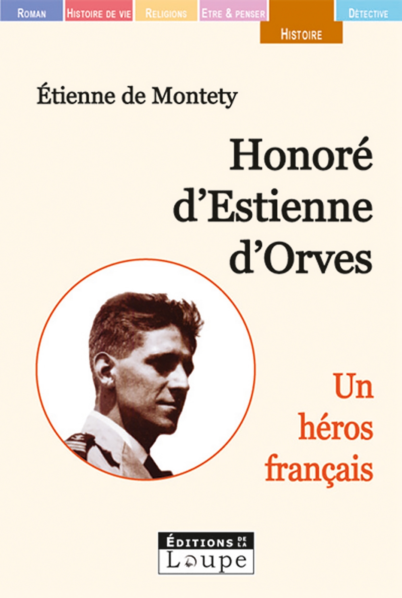 Honoré d'Estienne d'Orves, un héros français