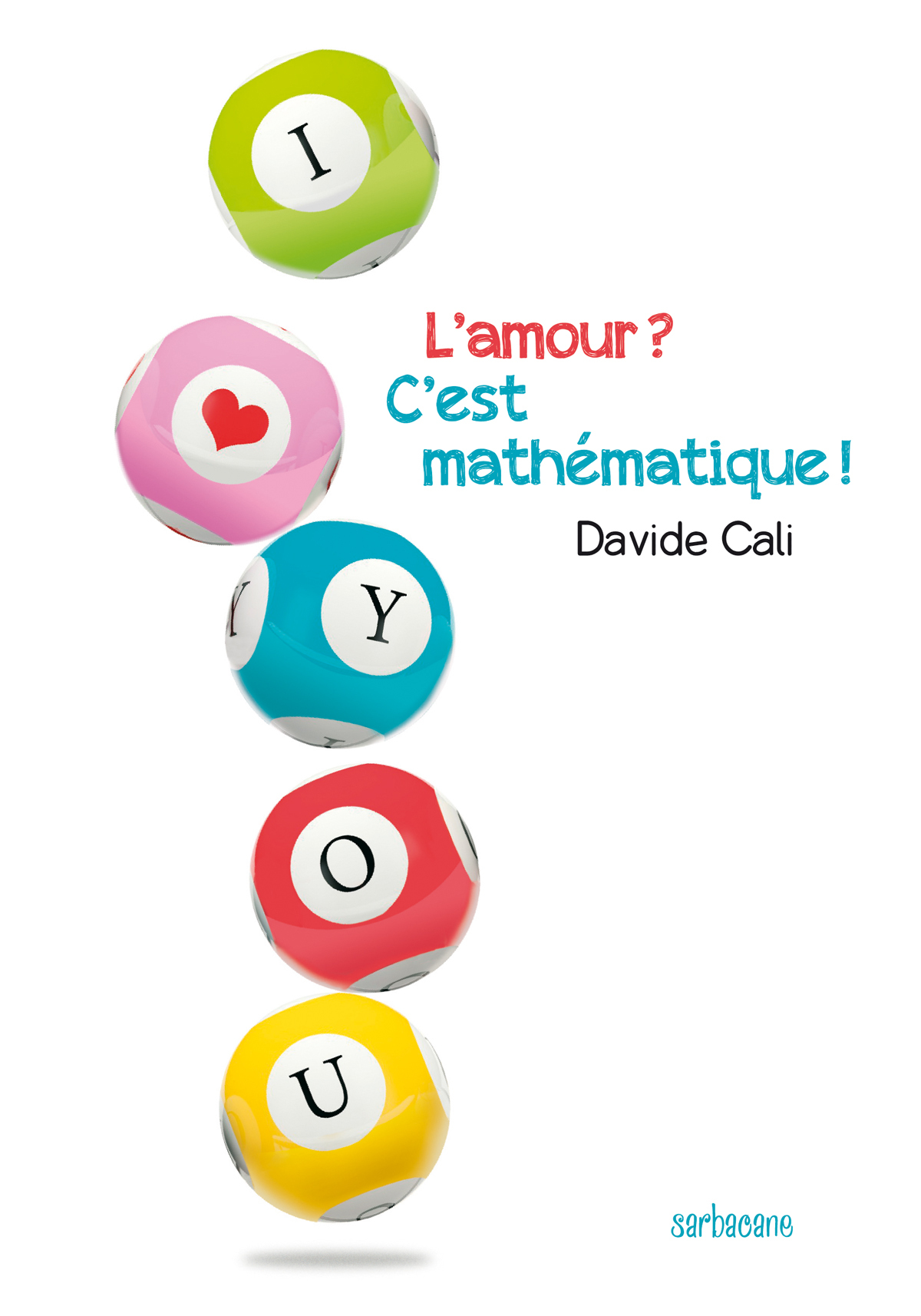 L'amour ? C'est mathématique !