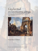 L'esclavitud en l'economia antiga - fonaments discursius de la historiografia moderna, segles XV-XVIII