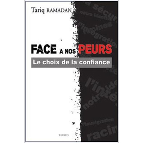 Face à nos peurs, Le choix de la confiance