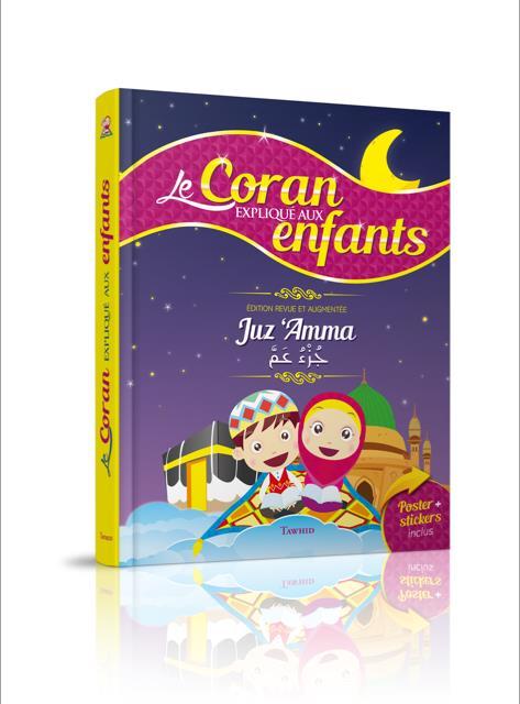Le Coran expliqué aux enfants - Juz 'Amma