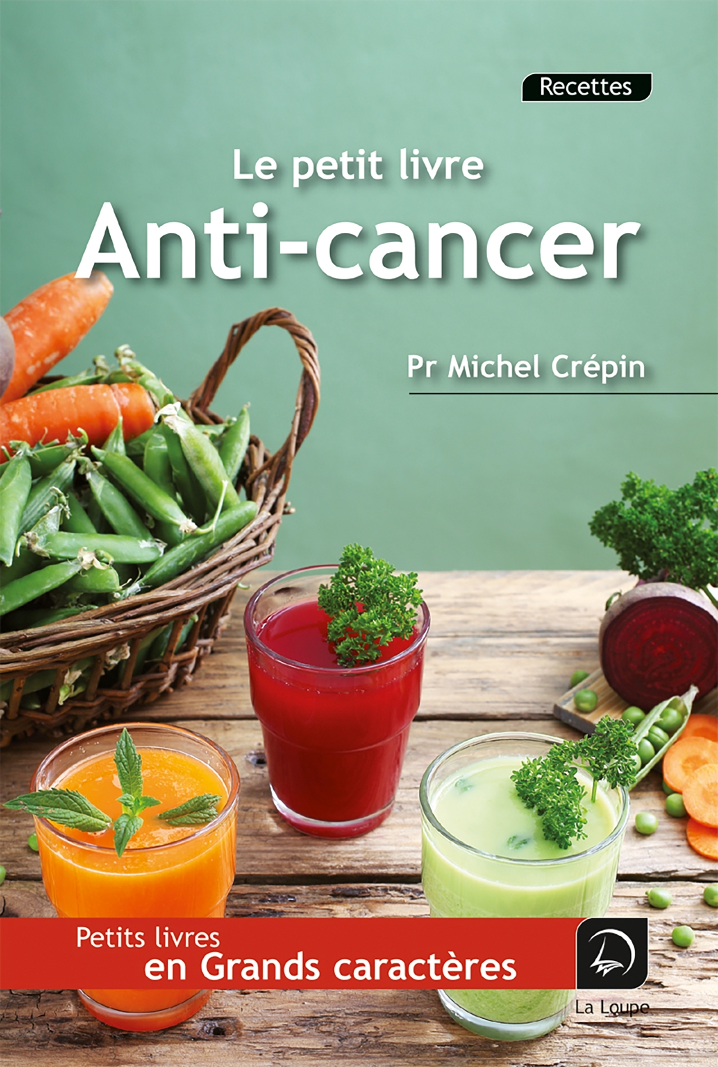 Le petit livre anti-cancer