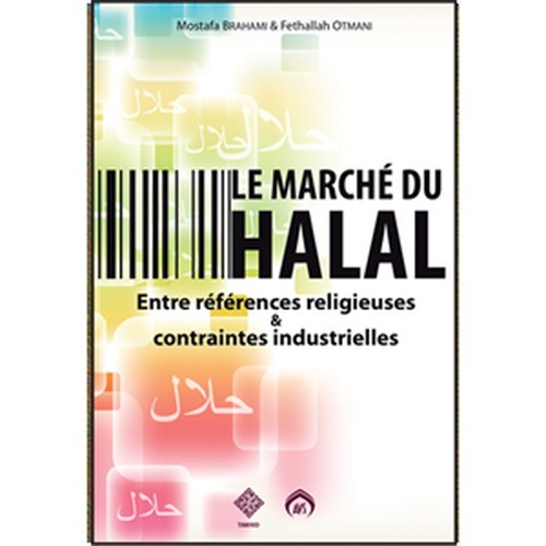 Le marché du halal entre références religieuses et contraintes industrielles