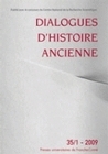 DIALOGUES D'HISTOIRE ANCIENNE, N 35-1/2009