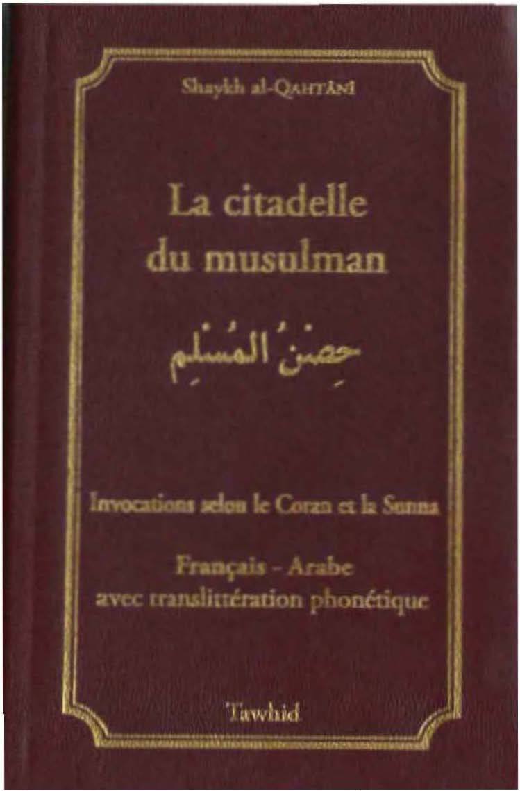 CITADELLE DU MUSULMAN (LA)