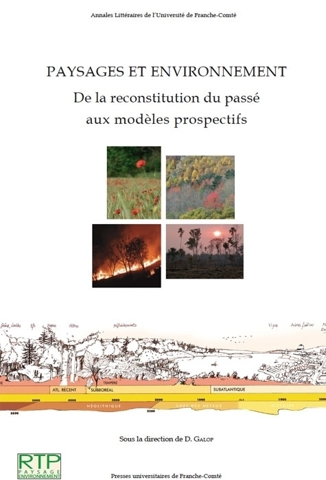Paysages et environnement - de la reconstitution du passé aux modèles prospectifs