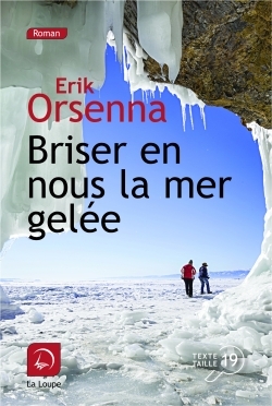 Briser en nous la mer gelée (Vol 2)