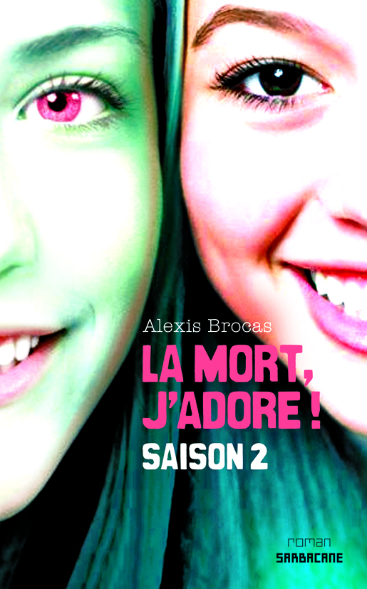 La mort, j'adore ! Saison 2