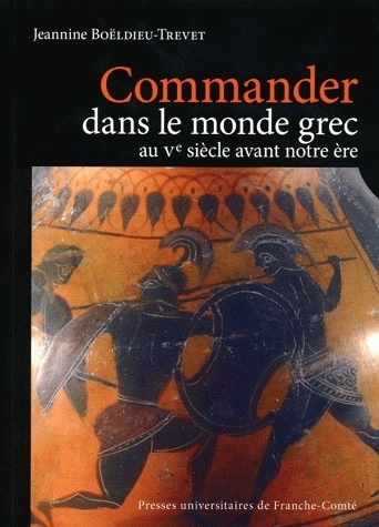 Commander dans le monde grec au Ve siècle avant notre ère