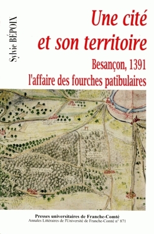 Besançon en 1391 - une cité et son territoire