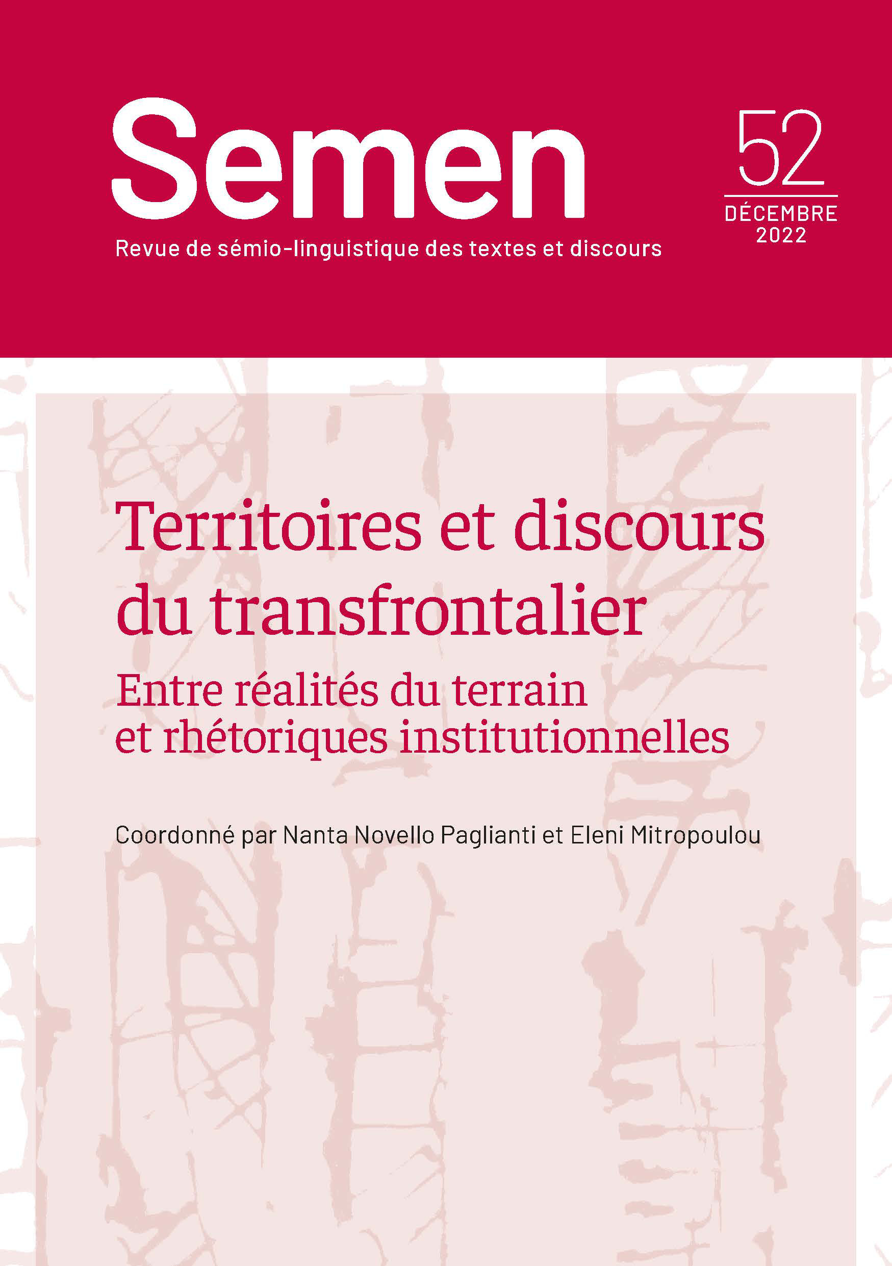SEMEN, N  52 - DECEMBRE 2022. TERRITOIRES ET DISCOURS DU TRANSFRONTAL IER - ENTRE REALITES DU TERRAI