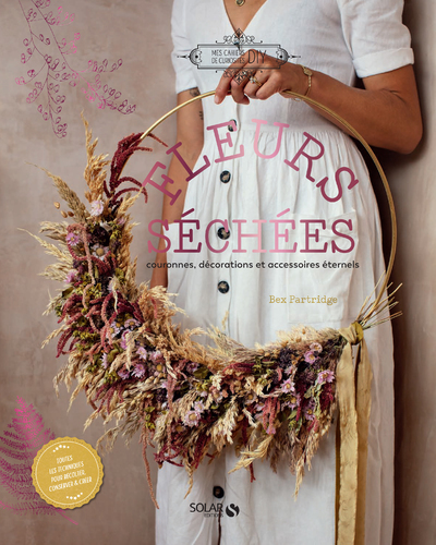 Fleurs séchées - Couronnes, décorations et accessoires éternels