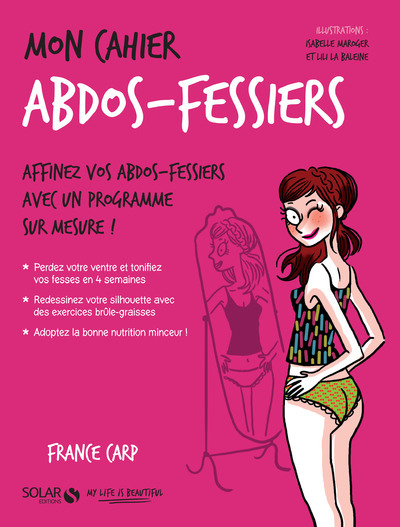 Mon cahier Abdos-fessiers - Nouvelle édition