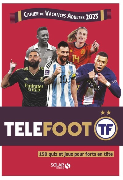 Cahier de vacances adultes 2023 - Telefoot