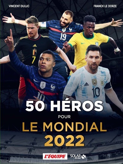 50 héros pour le Mondial 2022 - Livre