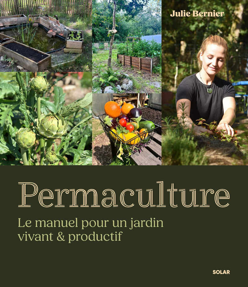 Le manuel de la permaculture - nouvelle édition revue et augmentée