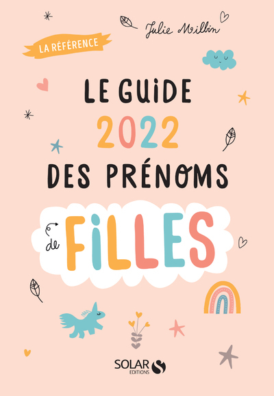 Le guide 2022 des prenoms de filles