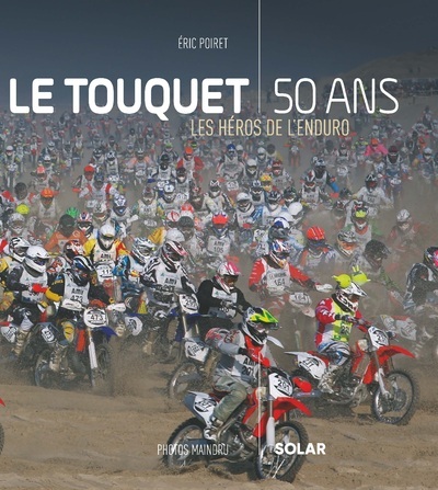 Le Touquet, 50 ans, les héros de l'Enduro