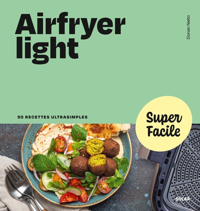 Airfryer light - Super facile