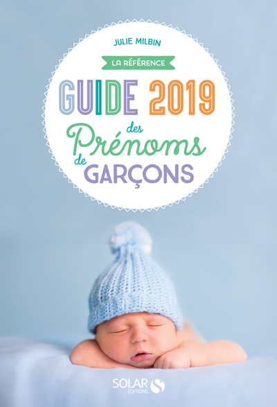 Guide 2019 des prénoms de garçons