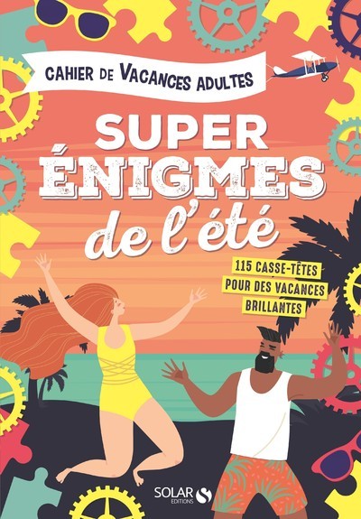 Cahier de vacances super enigmes (nouvelle edition)