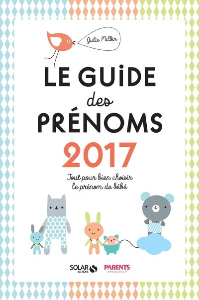 Le guide des prénoms 2017