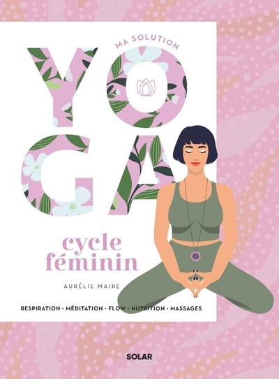 Ma solution yoga Cycle féminin
