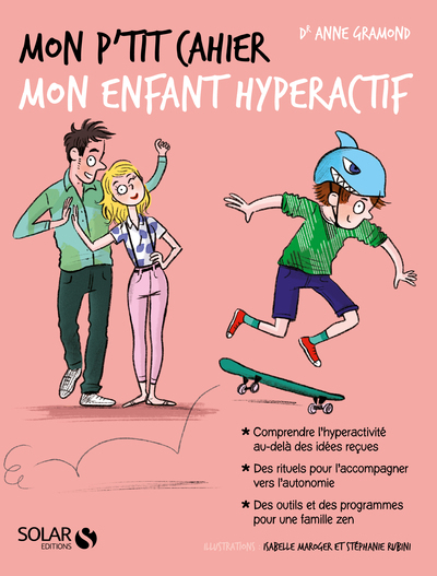 Mon p'tit cahier - Mon enfant hyperactif