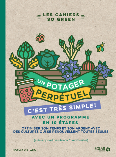 Un potager perpétuel c'est très simple