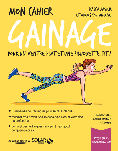 Mon cahier Gainage - Pour un ventre plat et une silhouette fit !