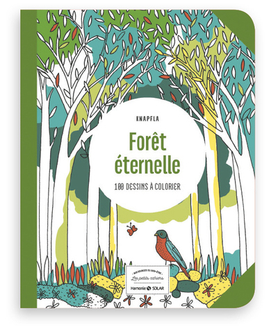 Forêt éternelle - 100 dessins à colorier - Les petits cahiers aux sources du bien-être