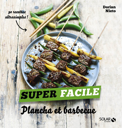 Plancha et barbecue - Super facile