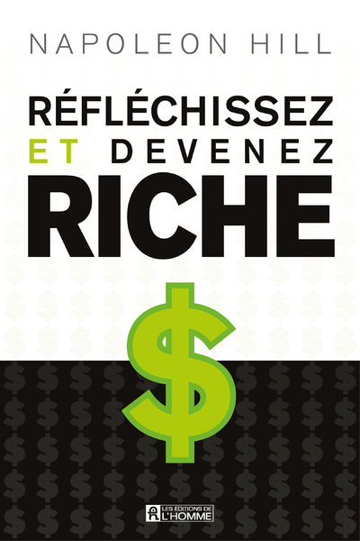 REFLECHISSEZ ET DEVENEZ RICHE