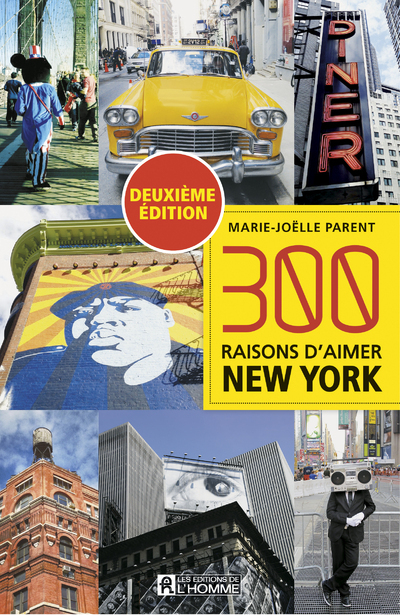 300 raisons d'aimer New York -Deuxième édition-