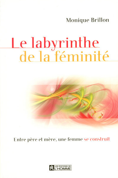 Labyrinthe de la féminité