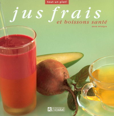 Jus frais et boissons santé