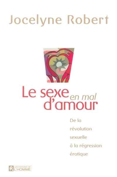 Le sexe en mal d'amour