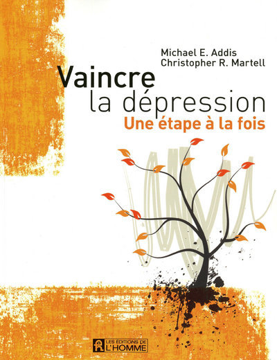 Vaincre la dépression - Une étape à la fois
