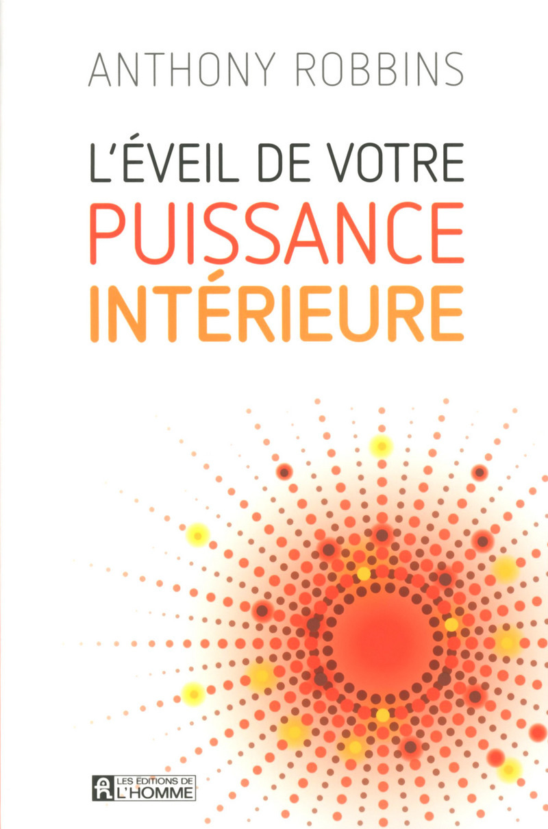 L'éveil de votre puissance intérieure